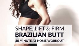 Γυμναστική για να αποκτήσεις πιο σφριγηλά «Βραζιλιάνικα» οπίσθια!